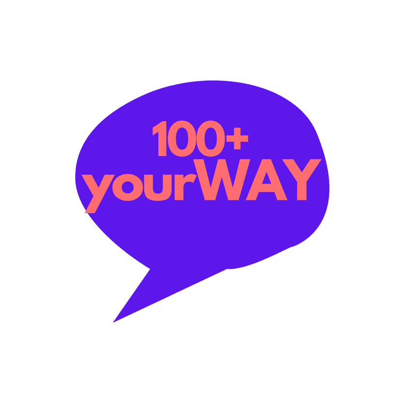 100+ your way